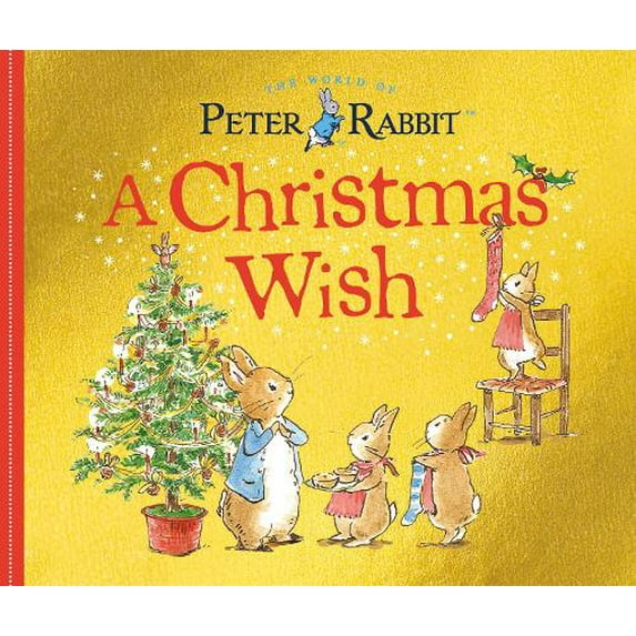 Pre-Owned A Christmas Wish: A Peter Rabbit Tale (Board book) 0241293340 9780241293348