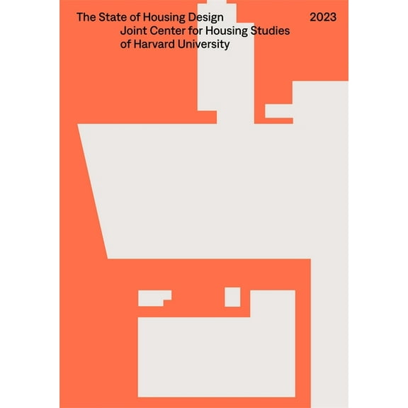 The State of Housing Design The State of Housing Design 2023, (Paperback)