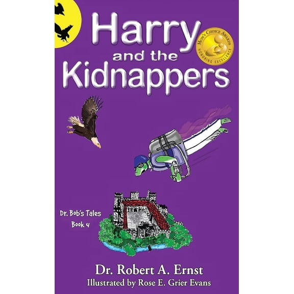 Dr. Bob's Tales Harry and the Kidnappers, Book 4, (Hardcover)
