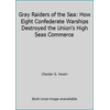 Gray Raiders of the Sea, Used [Hardcover]