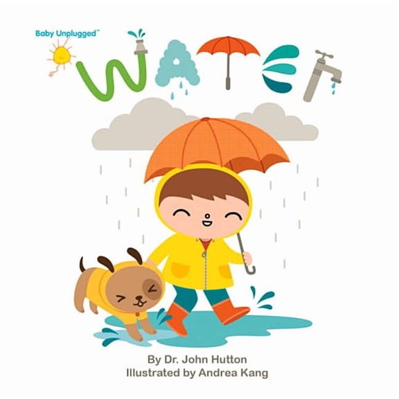Baby Unplugged Water, (Board Book)