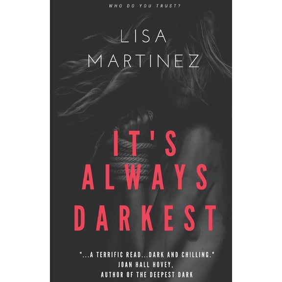 It's Always Darkest, (Paperback)