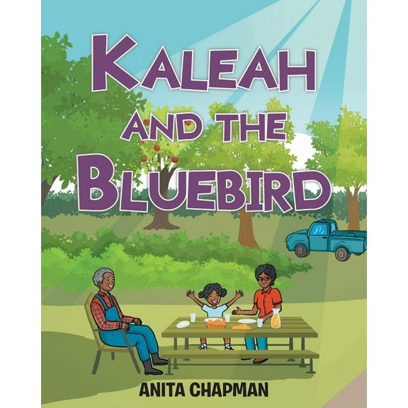 Kaleah and the Bluebird, (Paperback)