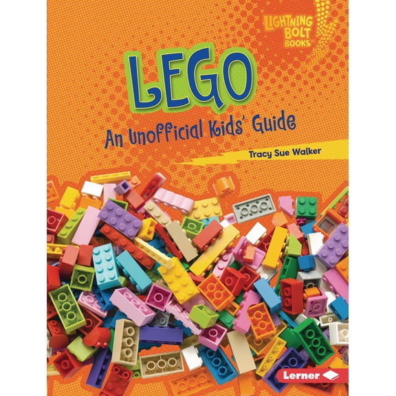 Lightning Bolt Books (R) -- Cool Toy Bra Lego: An Unofficial Kids' Guide, (Hardcover)