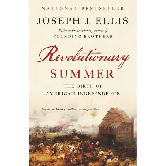 Pre-Owned Revolutionary Summer: The Birth of American Independence (Paperback) 0307946371 9780307946379
