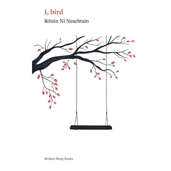 I, bird, (Paperback)