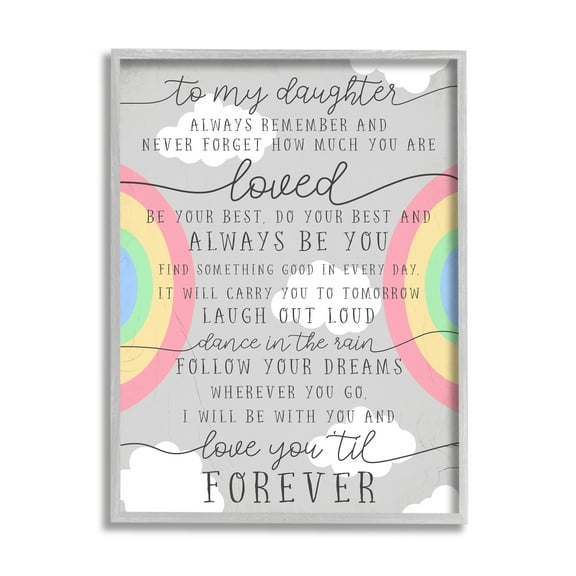 Stupell Industries My Daughter You Are Loved Quote Charming Rainbows, 24 x 30, Design by Daphne Polselli