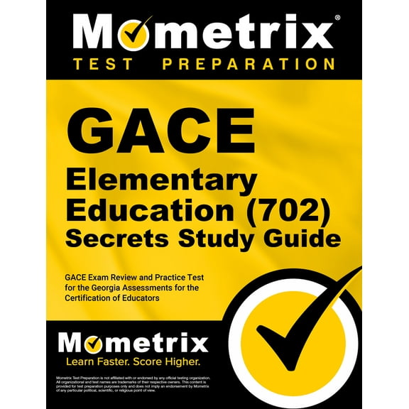 GACE Elementary Education (702) Secrets Study Guide