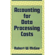 Accounting for Data Processing Costs, (Hardcover)