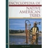 Encyclopedia of Native American Tribes (Facts on File Library of American History) by Carl Waldman
