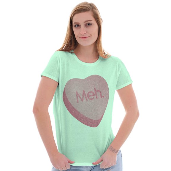 Valentines Day Sarcastic Candy Heart Women's T Shirt Ladies Tee Brisco Brands S