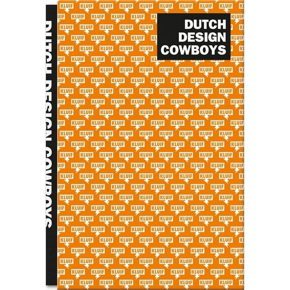 Dutch Design Cowboys (Hardcover)
