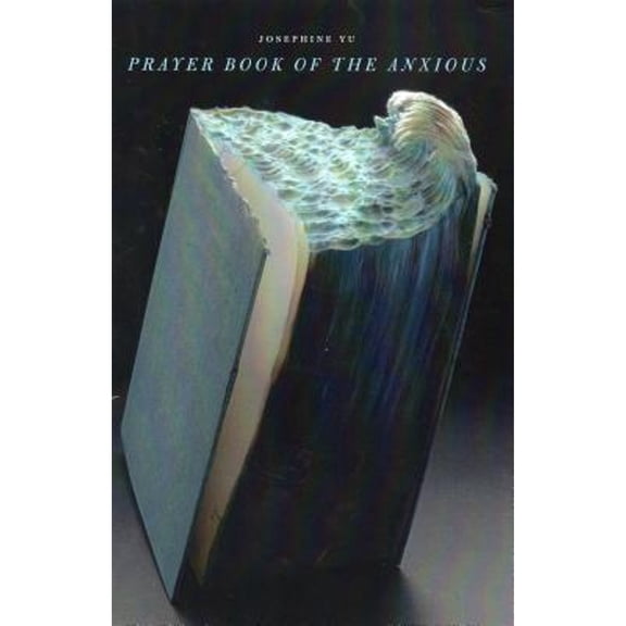 Pre-Owned Prayer Book of the Anxious (Paperback) 193241858X 9781932418583
