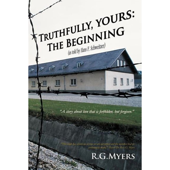 Truthfully, Yours: The Beginning, (Paperback)