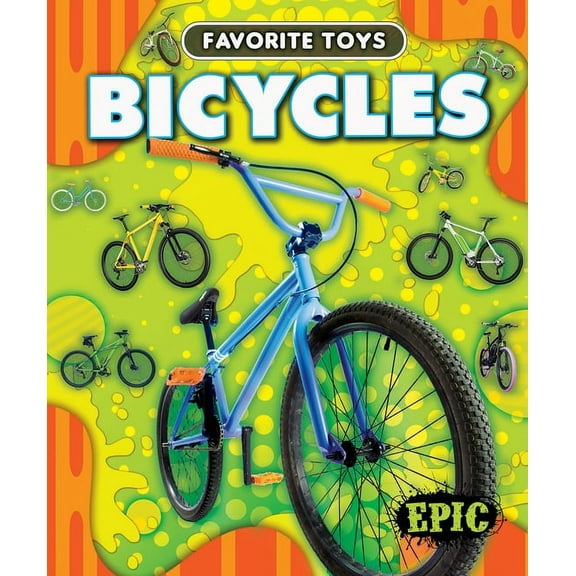 Favorite Toys: Bicycles (Hardcover)