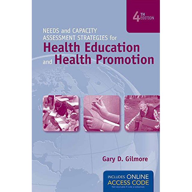 Needs and Capacity Assessment Strategies for Health Education and Health Promotion