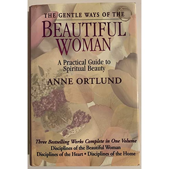 Pre-Owned The Gentle Ways of the Beautiful Woman, 9780884861997, 0884861996, Hardcover,