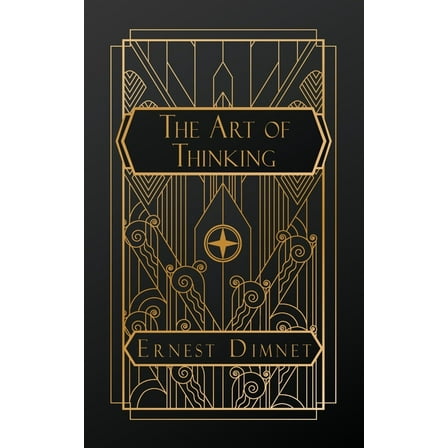 The Art of Thinking, (Paperback)