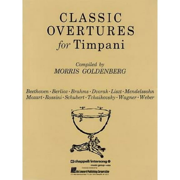 Classic Overtures for Timpani -- Morris Goldenberg