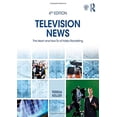 thumbnail image 1 of Télévision Nouvelles : le Cœur et le How-To de la Narration Vidéo, 1 of 1