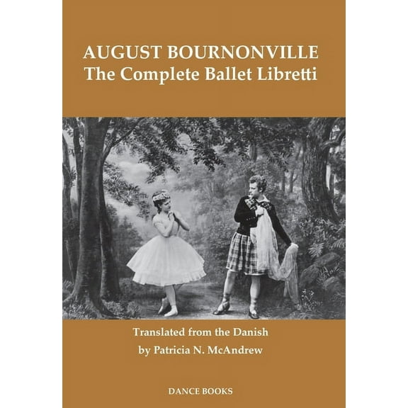 The Complete Ballet Libretti, (Hardcover)