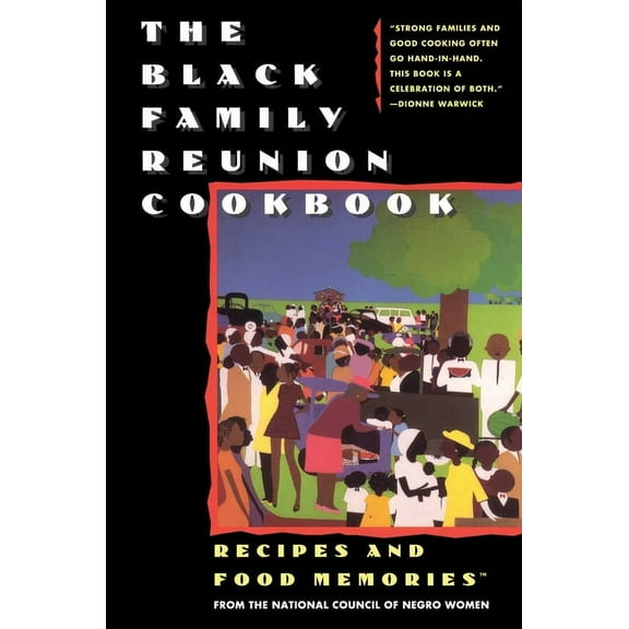 The Black Family Reunion Cookbook: Black Family Reunion Cookbook, (Paperback)