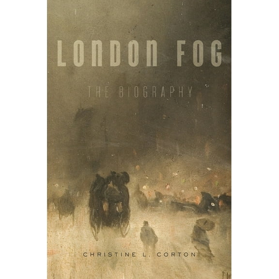 London Fog: The Biography (Paperback)