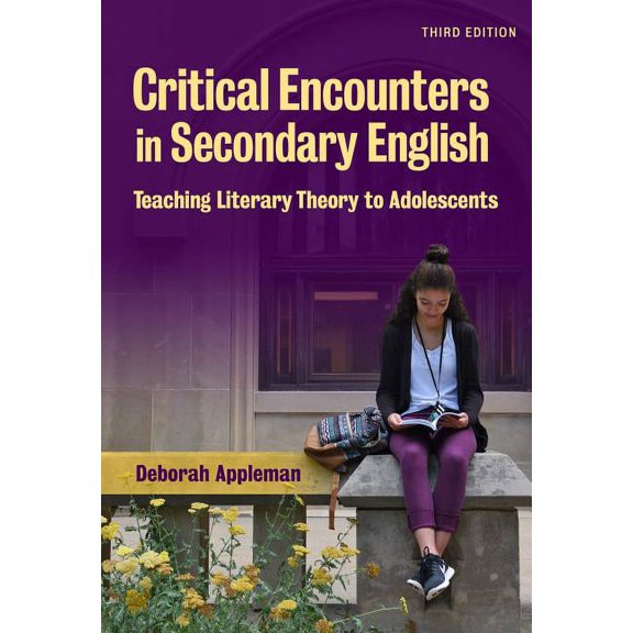 Language & Literacy: Critical Encounters in Secondary English: Teaching Literary Theory to Adolescents (Paperback)