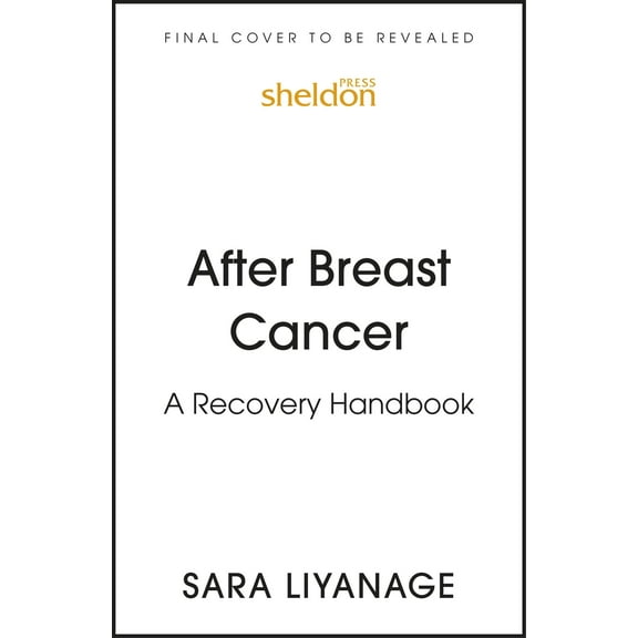 After Breast Cancer : A recovery handbook (Paperback)