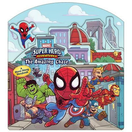 Marvel Super Hero Adventures The Amazing Chase : A Move-Along Storybook