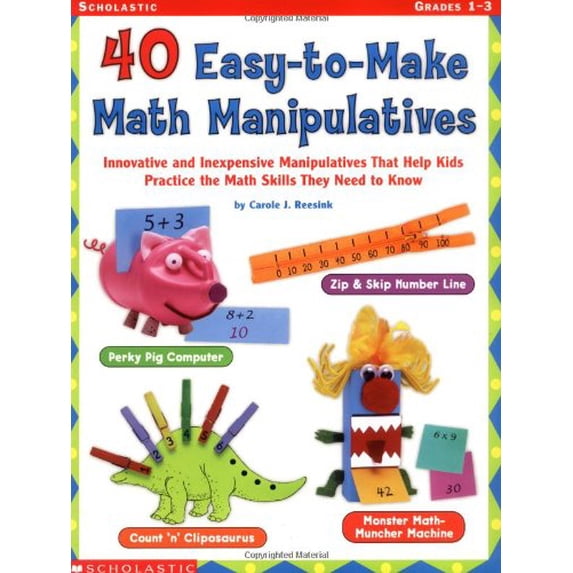 Pre-Owned 40 Easy-to-make Math Manipulatives Grades 1-3 (Paperback) 0439365325 9780439365321