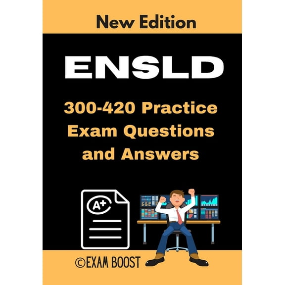 ENSLD 300-420 Practice Exam Questions and Answers: Actual Exam to prepare for CCNP Enterprise Certification (Paperback)