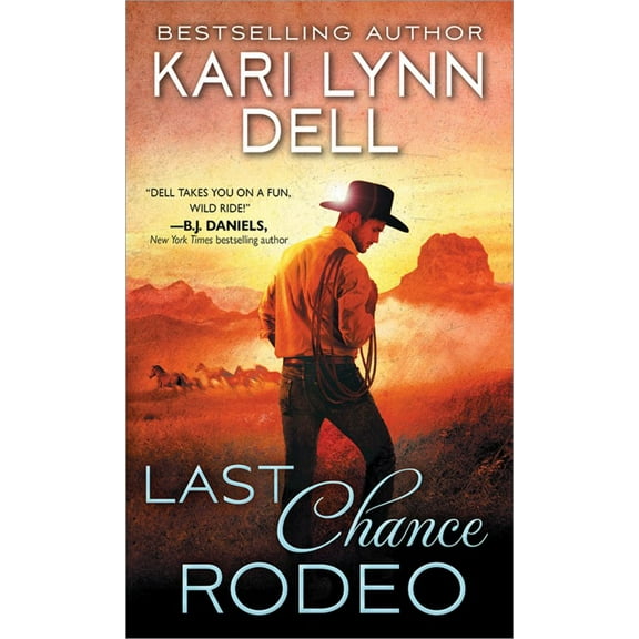 LAST CHANCE RODEO: A BLAC KFEET NATION NOVEL
