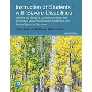 FREDDA BROWN; JOHN MCDONNELL; MARTHA SNELL Instruction of Students with Severe Disabilities (Paperback)