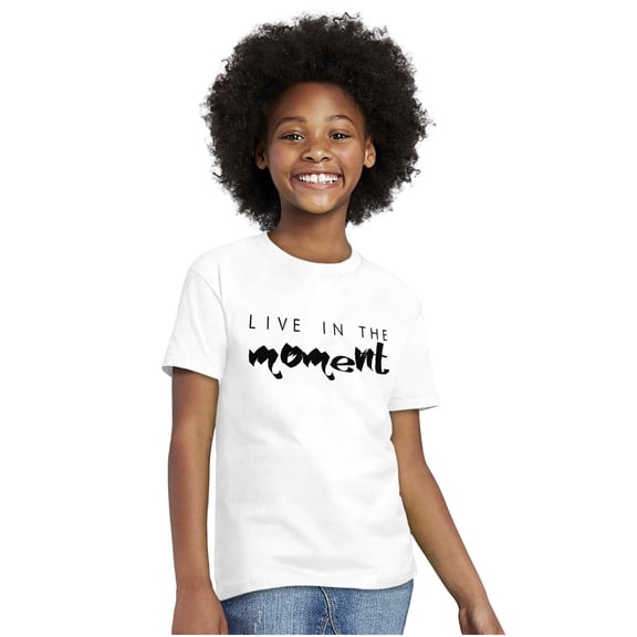 Live in Moment Inspirational Positive Girls Kids T Shirt Tees Teen Brisco Brands L