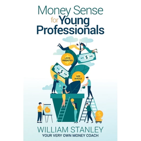 Pre-Owned Money Sense for Young Professionals (Paperback) 1645449408 9781645449409