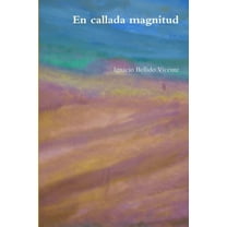 En callada magnitud, (Paperback)