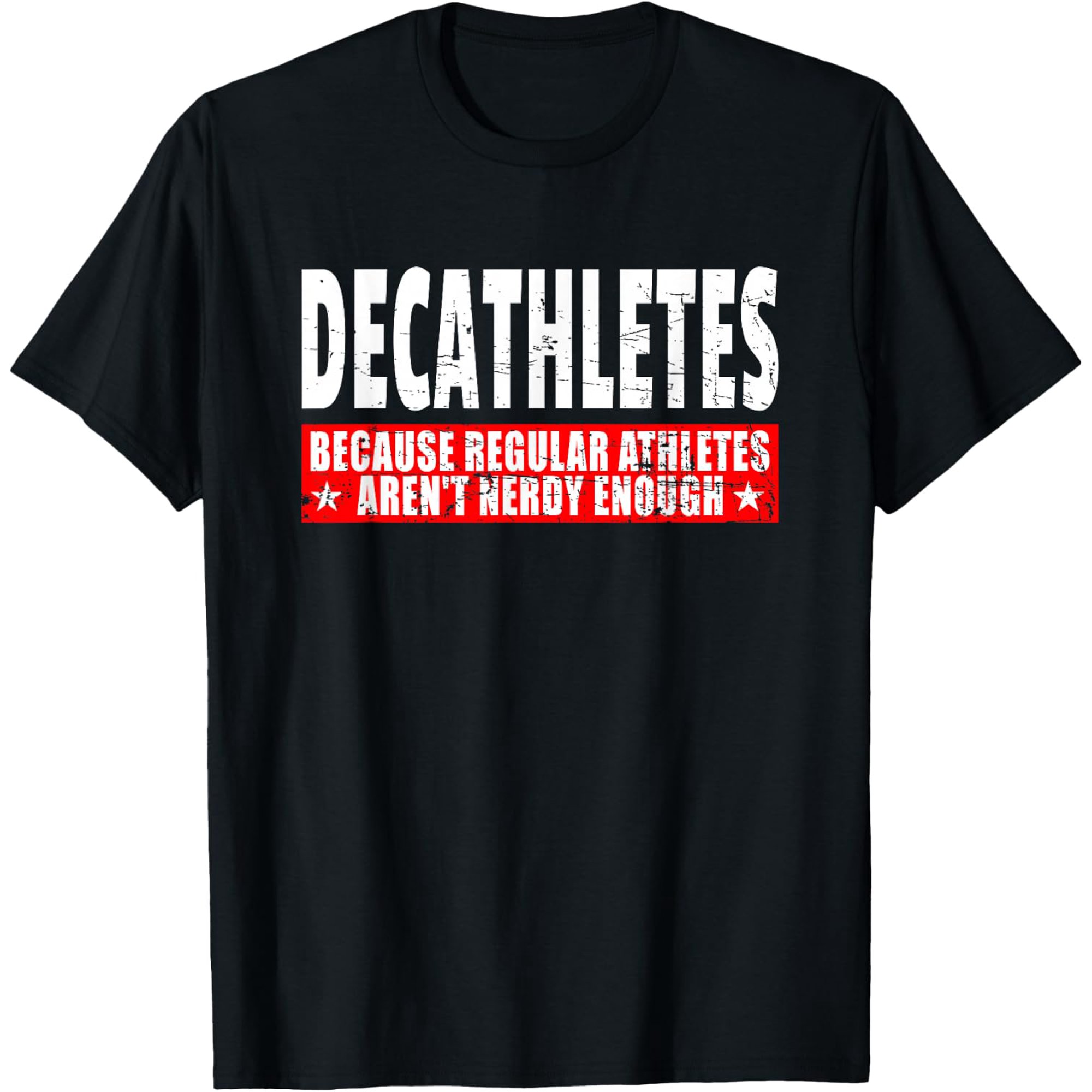 Decathletes Academic Nerd Student Decathlon Competitor T-Shirt - Classic Student athlete tee Unisex 100% Cotton Crew Neck T-Shirt Breathable Casual Everyday Wear Affordable Graphic Soft Cheap t shirt