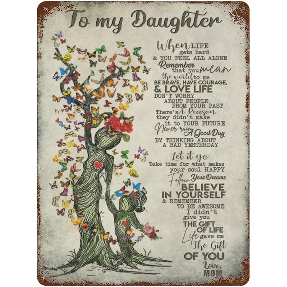 to My Daughter from Mom Metal Tin Sign,Birthday Gifts for Daughter,Kids Gifts for Graduation, Valentines Day, Birthday - Inspirational Quote Sign for Home Bedroom Wall Decor 5.5"x8"