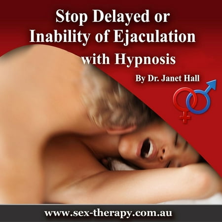 Stop Delayed or with of Ejaculation - Audiobook