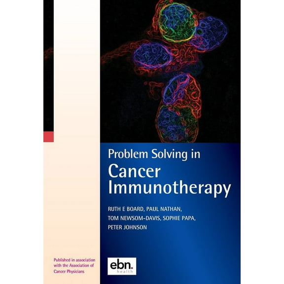 Problem Solving in Cancer Immunotherapy, (Paperback)