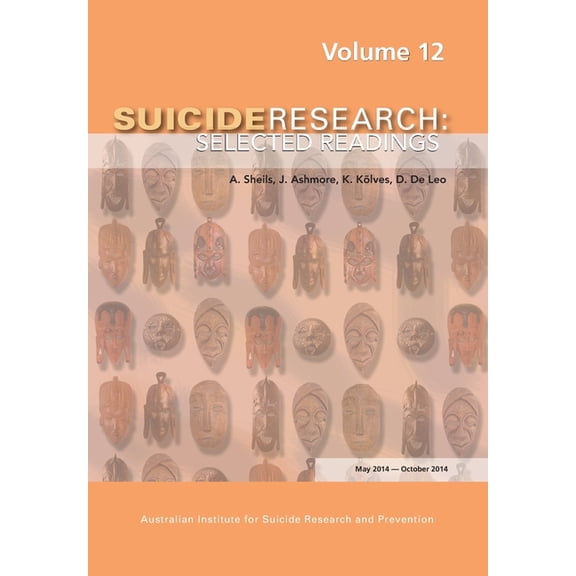 Suicide Research: Selected Readings Volume 12, (Paperback)