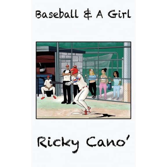 Baseball and A Girl, (Paperback)