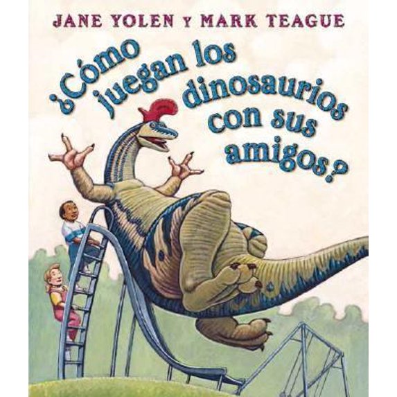 Pre-Owned Como Juegan Los Dinosaurios Con Sus Amigos?/ How Do Dinosaurs Play With Their Friends? (Hardcover) 043987193X 9780439871938