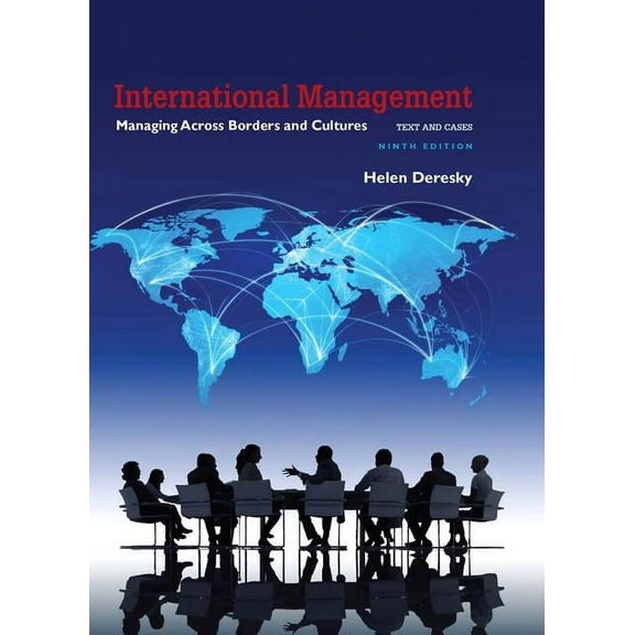 International Management: Managing Across Borders and Cultures, Text and Cases, (Hardcover)