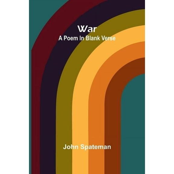 War: A poem in blank verse, (Paperback)