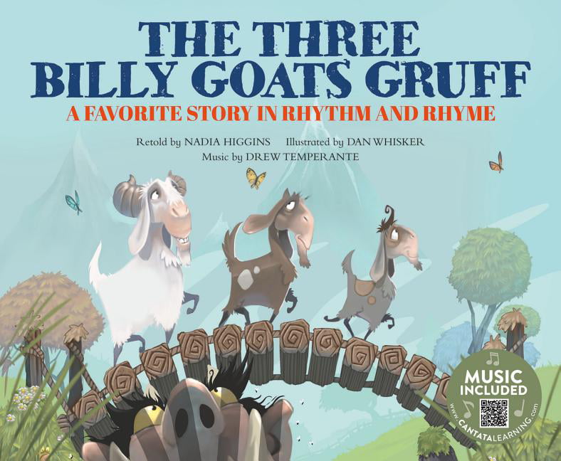 Fairy Tale Tunes The Three Billy Goats Gruff A Favorite Story In Rhythm And Rhyme Paperback