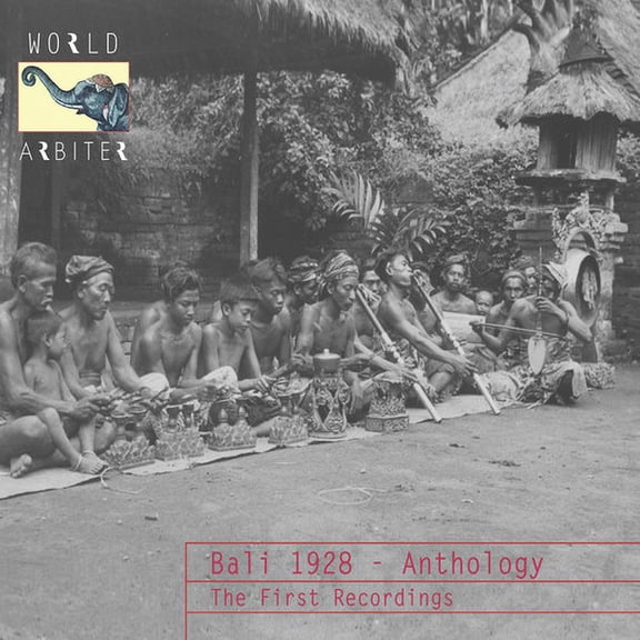 Various Artists - Bali 1928 - Anthology: The First Recordings - World / Reggae - CD