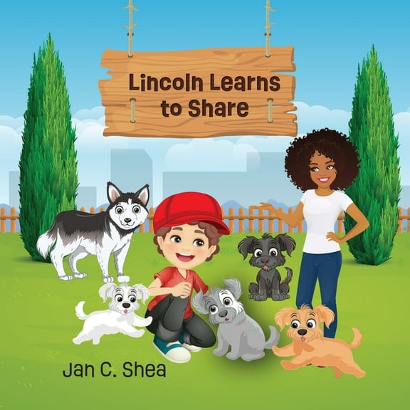 Lincoln Learns to Share, (Paperback)