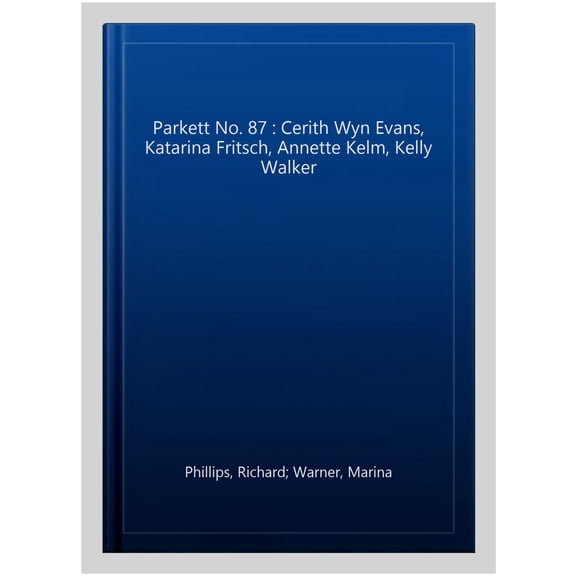 Pre-Owned Parkett: Parkett No. 87 Cerith Wyn Evans, Katharina Fritsch, Annette Kelm, Kelley Walker (Other)